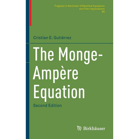 Progress in Nonlinear Differential Equat The Monge-Ampère Equation, Book 89, (Hardcover)