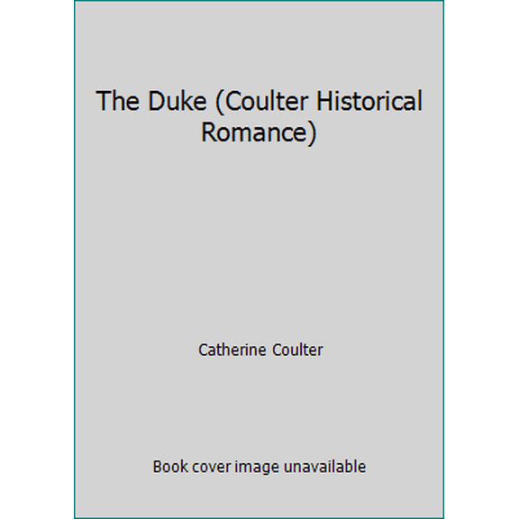 Pre-Owned The Duke (Coulter Historical Romance) (Paperback) 0451406176 9780451406170