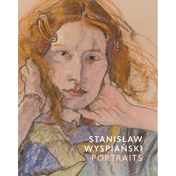 Stanislaw Wyspianski Portraits, (Hardcover)