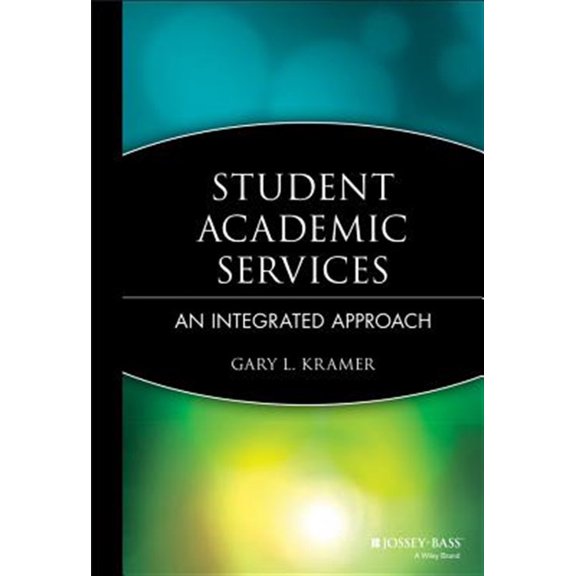 Pre-Owned Student Academic Services: An Integrated Approach (Hardcover) 0787961027 9780787961022