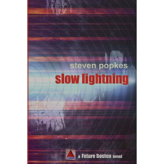Future Boston Slow Lightning, Book 4, (Paperback)