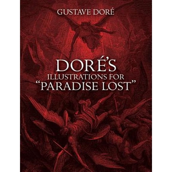 Pre-Owned Doré's Illustrations for "Paradise Lost (Dover Fine Art, History of Art) Paperback