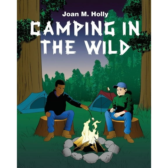 Camping in the Wild, (Paperback)