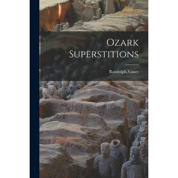Ozark Superstitions (Paperback)
