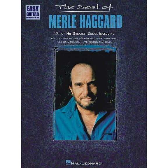The Best of Merle Haggard Songbook Easy Guitar Sheet Music with Tablature Country Music Arrangements for Beginner and In, (Paperback)