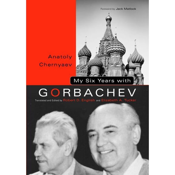 My Six Years with Gorbachev, (Paperback)