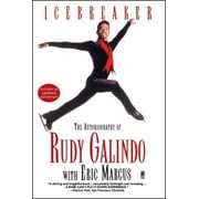 Icebreaker: The Autobiography of Rudy Galindo [Paperback - Used]