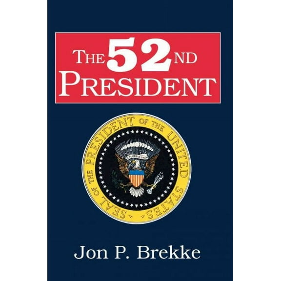 The 52nd President