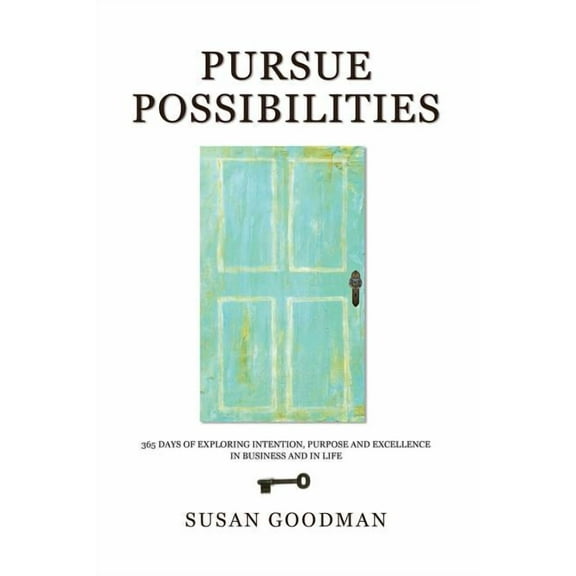 Pursue Possibilites, (Paperback)
