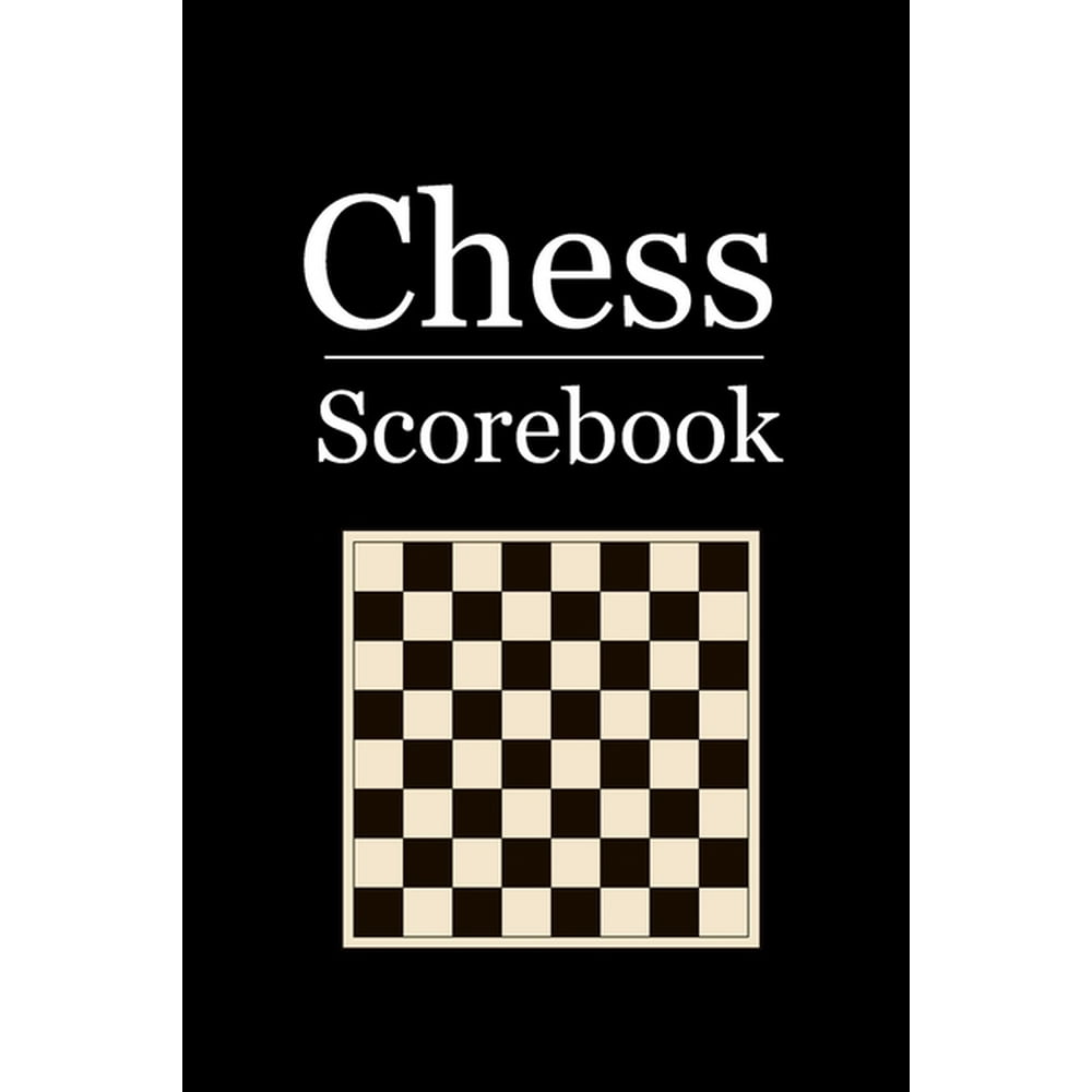 Chess Scorebook 100 Chess Score Sheets 90 moves per sheet Chess Record Book Chess