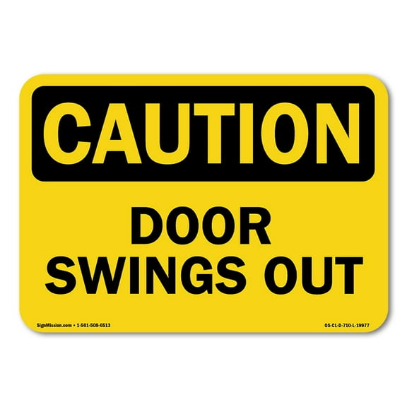 SignMission OS-CL-P-1014-L-19977 OSHA Caution Plastic Sign - Door Swings Out