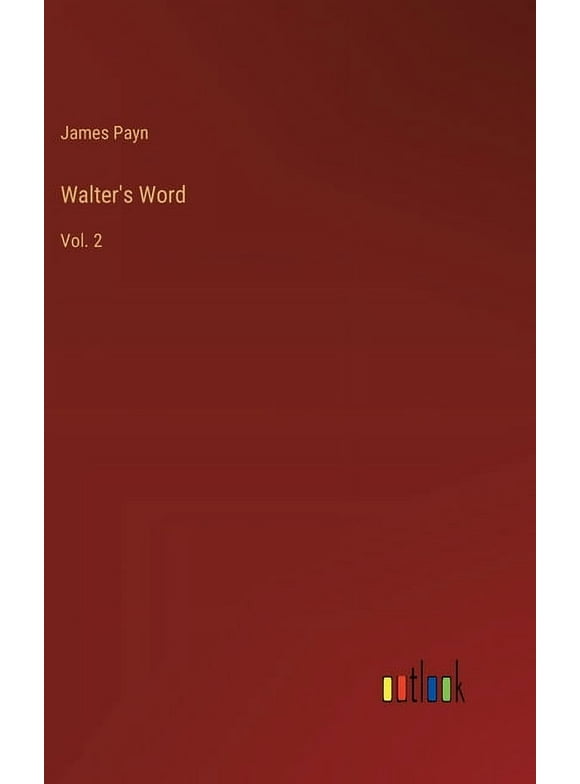 Walter's Word: Vol. 2 (Hardcover)