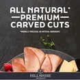 thumbnail image 3 of Hillshire Reserve Maple Smoked Ham, All Natural Lunch Meat, 7 oz, 3 of 12
