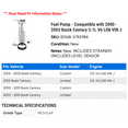 thumbnail image 2 of Fuel Pump - Compatible with 2000 - 2003 Buick Century 3.1L V6 LG8 VIN J 2001 2002, 2 of 2