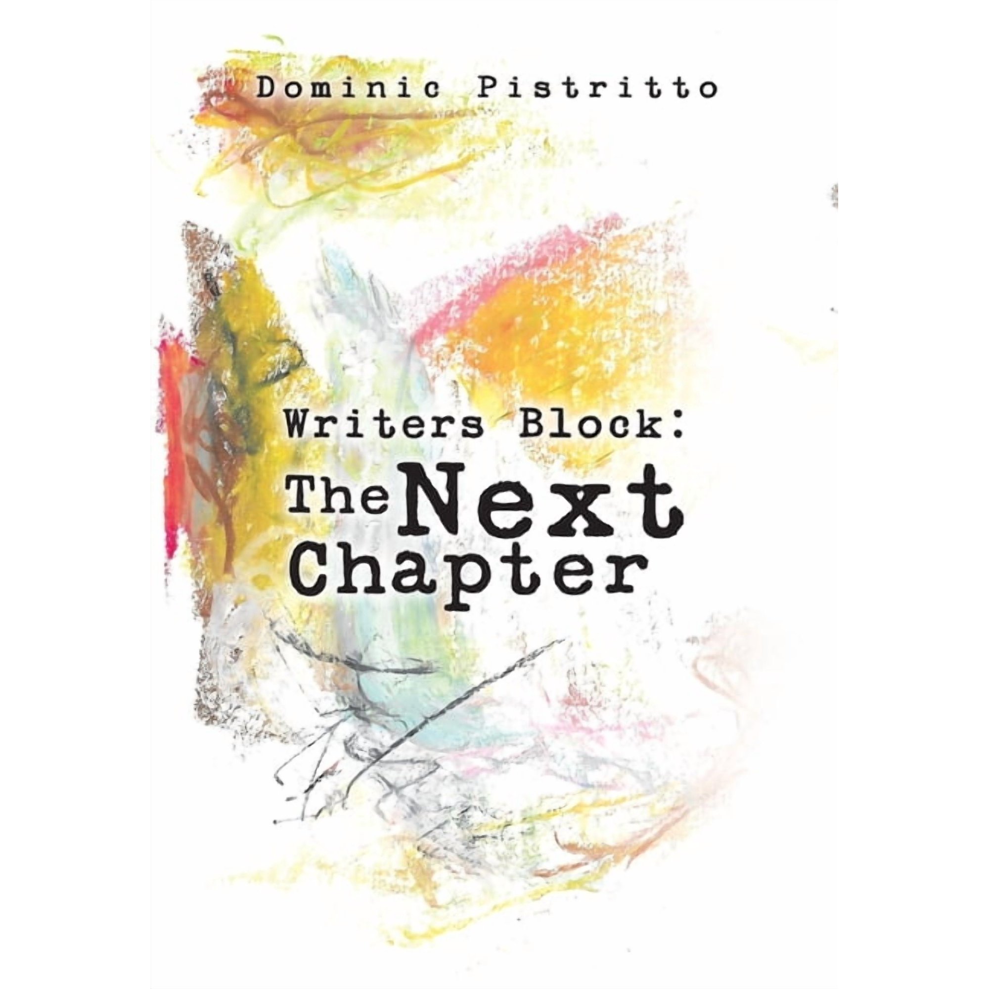 Writers Block: The Next Chapter (Hardcover)
