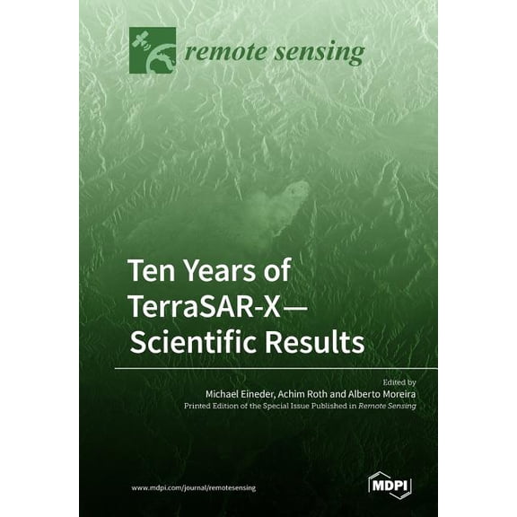 Ten Years of TerraSAR-X- Scientific Results, (Paperback)