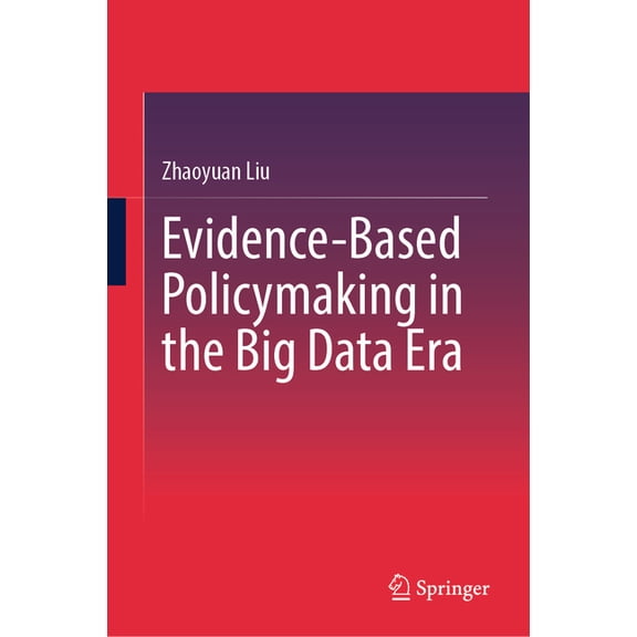 Evidence-Based Policymaking in the Big Data Era, (Hardcover)