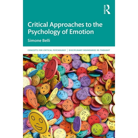 Concepts for Critical Psychology: Critical Approaches to the Psychology of Emotion (Paperback)
