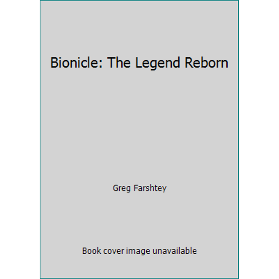 Pre-Owned Bionicle: The Legend Reborn (Hardcover) 0545223954 9780545223959