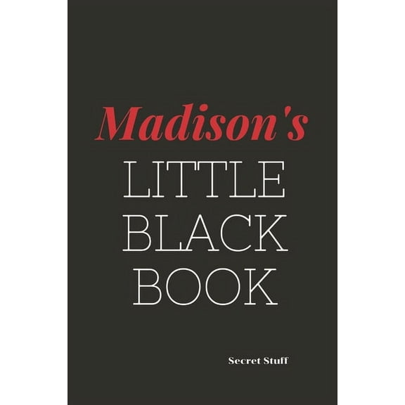 Little Black Book: Madison's Little Black Book: Madison's Little Black Book (Paperback)