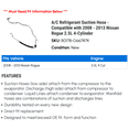 thumbnail image 2 of A/C Suction Hose - Compatible with 2008 - 2013 Nissan Rogue 2.5L 4-Cylinder 2009 2010 2011 2012, 2 of 2