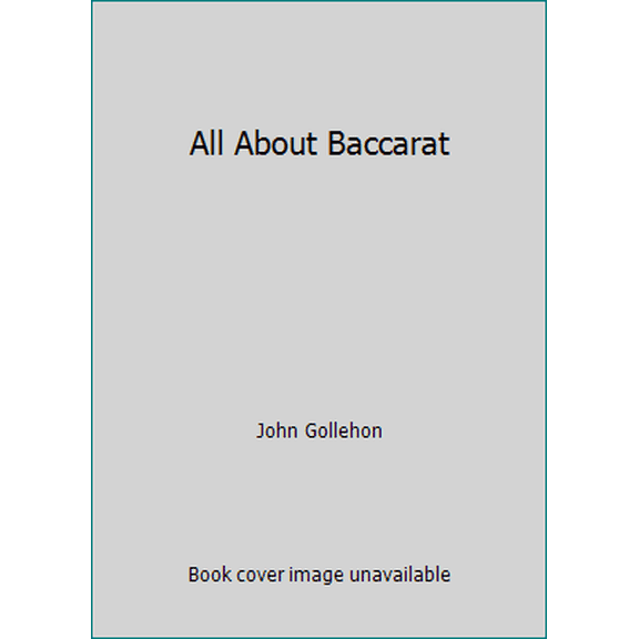 Pre-Owned All About Baccarat (Paperback) 0399515062 9780399515064