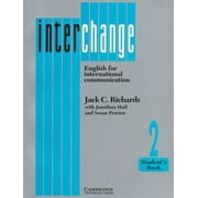 Interchange 2 Student's book: English for International Communication - Richards, Jack C.