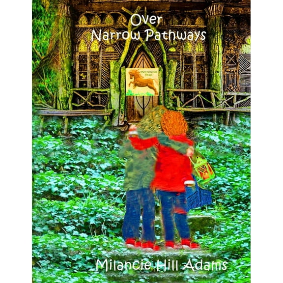Over Narrow Pathways: Where We Once Walked (Paperback)