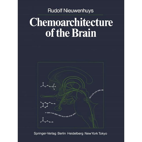 Chemoarchitecture of the Brain, (Paperback)