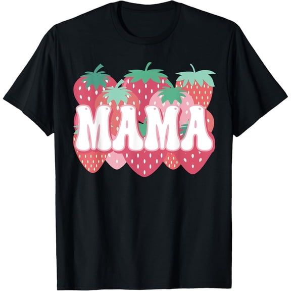 Mama Of The Berry First Birthday Strawberry Family Matching T-Shirt