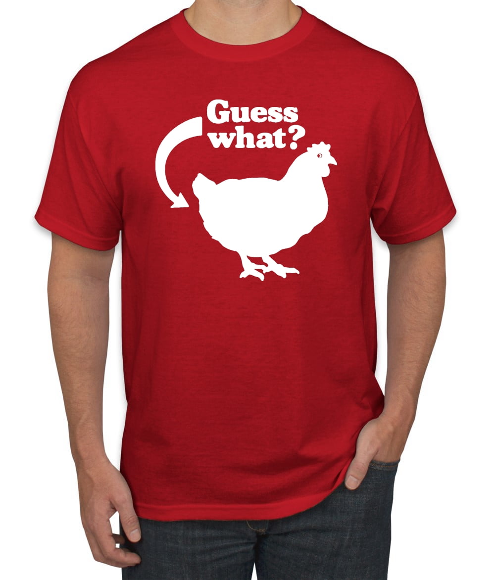 guess what chicken butt shirt