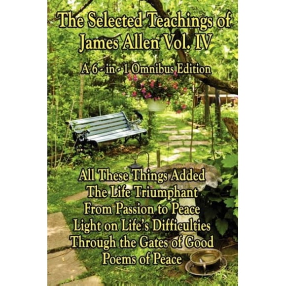 La Sagesse de James Allen, Volume 4