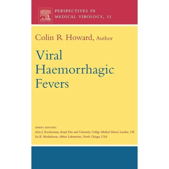 Perspectives in Medical Virology Viral Haemorrhagic Fevers: Volume 11, Book 11, (Hardcover)
