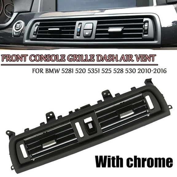 ZHIMAO Car Front Air Vent Center Dash AC Grille For BMW F10 F11 520i 528i 64229166885 With chrome