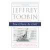 Too Close to Call: The Thirty-Six-Day Battle to Decide the 2000 Election, (Paperback)