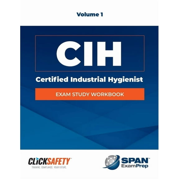 Certified Industrial Hygienist (Cih) Exam Study Workbook Vol 1: Revised (Paperback)