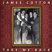 James Cotton - Take Me Back - Music & Performance - Vinyl