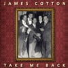 James Cotton - Take Me Back - Blues - Vinyl