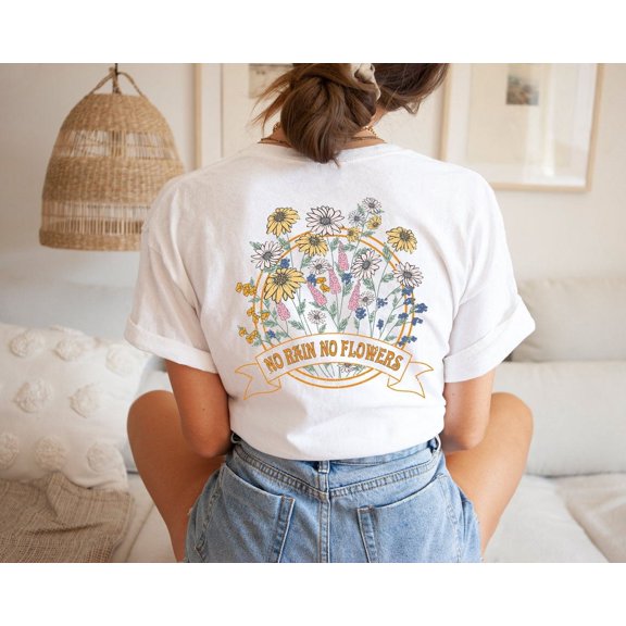 Simple Fit Floral T-Shirt, Flower Shirt With Floral Print, Flower Tee With Back Print, Aesthetic Shirt, Botanical Print, No Rain No Flowers, Womens Tee