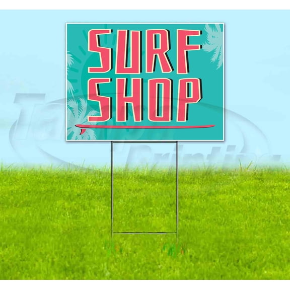 Surf Shop (18" x 24") Yard Sign, Includes Metal Step Stake