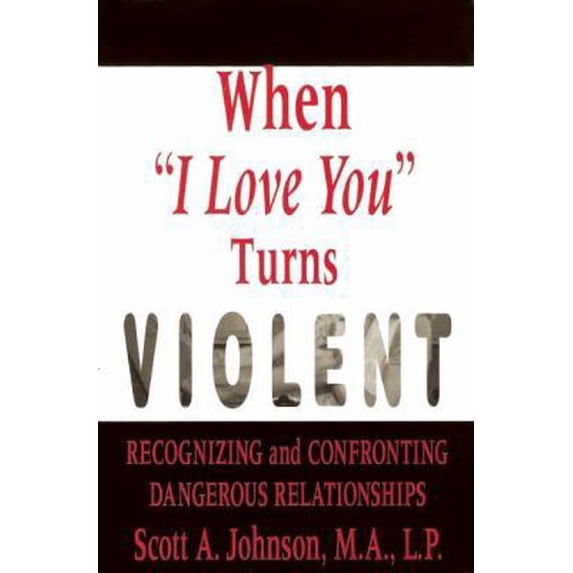 Pre-Owned When I Love You Turns Violent (Paperback) 0882821245 9780882821245