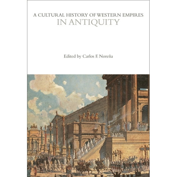 Cultural Histories: A Cultural History of Western Empires in Antiquity (Hardcover)