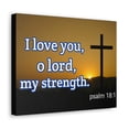 thumbnail image 4 of Scripture Walls Psalm 18:1 O Lord, My Strength Bible Verse Canvas Christian Wall Art Ready to Hang, 4 of 18