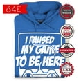 thumbnail image 2 of S4E Men's I Paused My Game to Be Here Hoodie Sweatshirts Large Royal Blue, 2 of 4