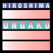 Hiroshima: Ongaku - CD NEW