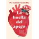 thumbnail image 1 of La huella del apego, de Arancibia Muñoz Daniela, Urano, 1 of 2