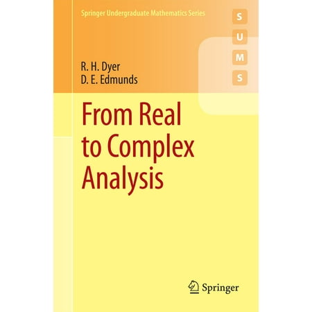 From Real to Complex Analysis - eBook (Best Undergraduate Complex Analysis Textbook)