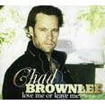 thumbnail image 2 of Chad Brownlee - Love Me Or Leave Me, 2 of 2