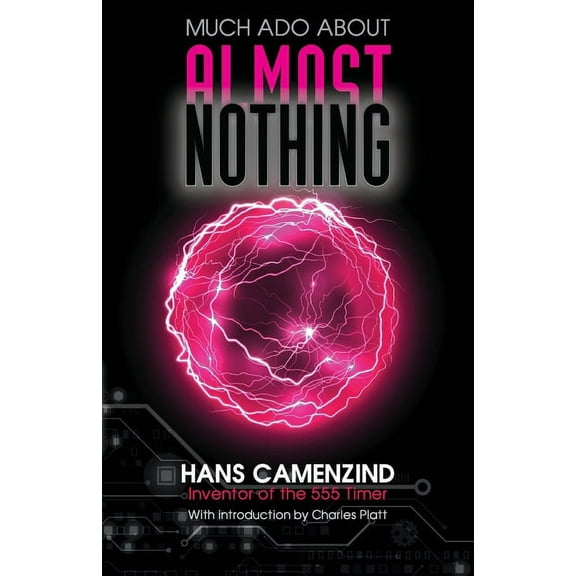Much Ado About Almost Nothing (Paperback)
