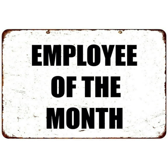 EMPLOYEE OF THE MONTH vintage looking metal sign Size: 8 x 12 Inches